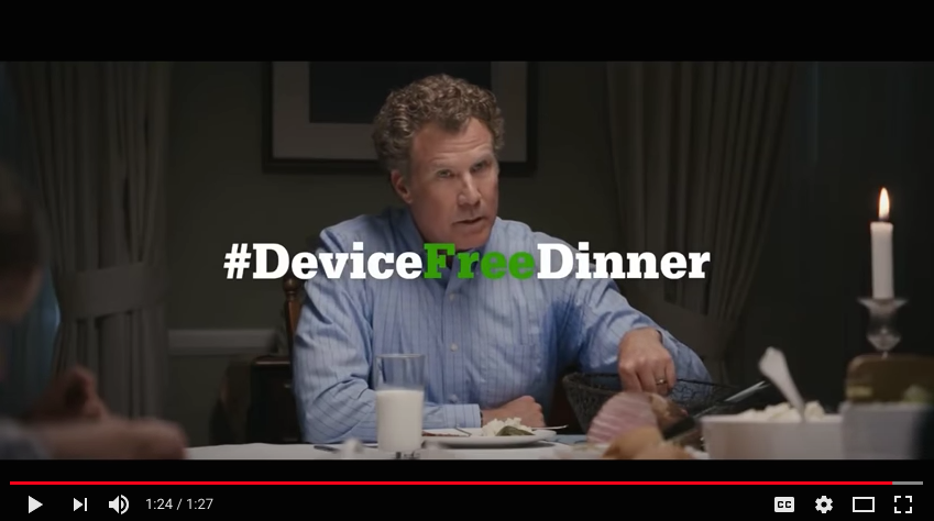 Screenshot of Will Ferrel at dinner table with hashtag DeviceFreeDinner 