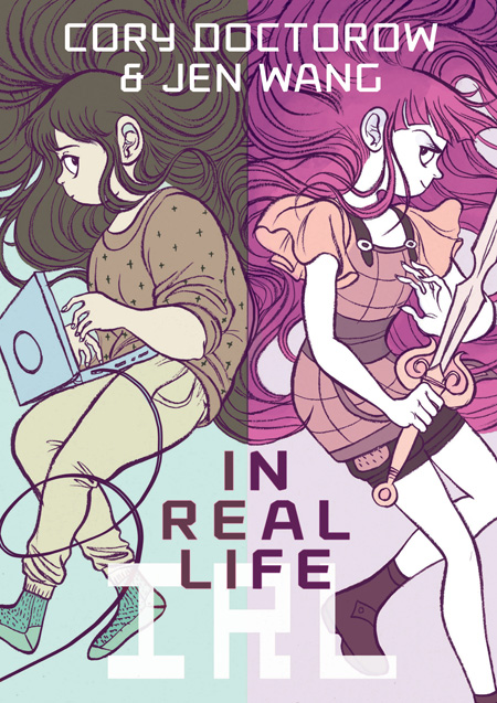 Cover of In Real Life shows lead character Anda on left with laptop and her avatar on right 